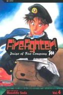 Firefighter!: Daigo of Fire Company M: Volume 4 di Masahito Soda edito da Viz Media