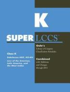 SUPERLCCS 13: Schedule Kdz Lawof Amer L Amer & W Ind edito da Gale Cengage