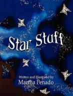 Star Stuff di Martha Penado edito da America Star Books
