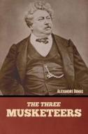 The Three Musketeers di Alexandre Dumas edito da Bibliotech Press