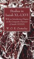 Studies In Isaiah XL-LXVI di W O E Oesterley edito da Wipf & Stock Publishers