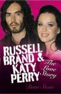 Russell Brand and Katy Perry di Dave Stone edito da John Blake Publishing Ltd