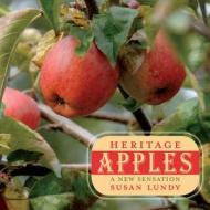 Heritage Apples di Susan Lundy edito da Touchwood Editions
