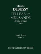 Pelleas et Melisande edito da Petrucci Library Press