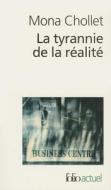 Tyrannie de La Realite di Mona Chollet edito da Gallimard Education