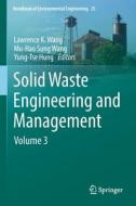 Solid Waste Engineering and Management edito da Springer International Publishing