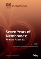 Seven Years of Membranes edito da MDPI AG