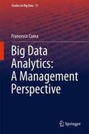 Big Data Analytics: A Management Perspective di Francesco Corea edito da Springer-Verlag GmbH