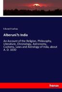 Alberuni's India di Edward Sachau edito da hansebooks