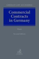 Commercial Contracts in Germany di Marius Mann edito da C.H. Beck