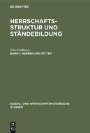 Herren und Ritter di Peter Feldbauer edito da De Gruyter Oldenbourg