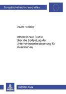 Internationale Studie über die Bedeutung der Unternehmenbesteuerung für Investitionen di Claudia Hensberg edito da Lang, Peter GmbH