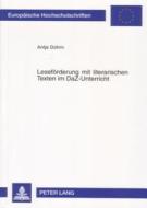 Leseförderung mit literarischen Texten im DaZ-Unterricht di Antje Dohrn edito da Lang, Peter GmbH