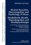 Musical Acoustics, Neurocognition and Psychology of Music .  Musikalische Akustik, Neurokognition und Musikpsychologie edito da Lang, Peter GmbH