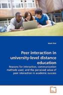 Peer interaction in university-level distance education di Mark Fink edito da VDM Verlag