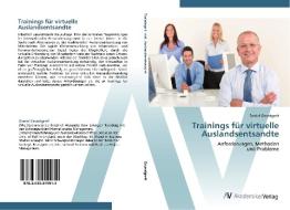 Trainings für virtuelle Auslandsentsandte di Daniel Grundgreif edito da AV Akademikerverlag
