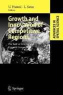 Growth and Innovation of Competitive Regions edito da Springer Berlin Heidelberg