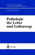 Pathologie der Leber und Gallenwege di H. Denk, H. P. Dienes, J. Düllmann, H. -P. Fischer, O. Klinge, W. Lierse, K. -H. Meyer zum Büschelfelde, U. Pfeifer, Pre edito da Springer Berlin Heidelberg