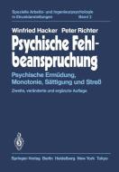 Psychische Fehlbeanspruchung di Winfried Hacker, P. Richter edito da Springer Berlin Heidelberg