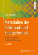 Materialien der Elektronik und Energietechnik di Peter Wellmann edito da Springer-Verlag GmbH