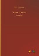 Female Warriors di Ellen C. Clayton edito da Outlook Verlag