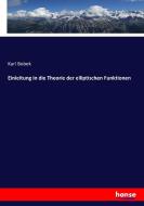 Einleitung in die Theorie der elliptischen Funktionen di Karl Bobek edito da hansebooks