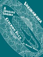 Vaginarama - A Special Vagina Coloring Book di Massimo Wolke edito da Books on Demand