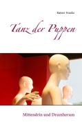 Tanz der Puppen di Rainer Franke edito da Books on Demand