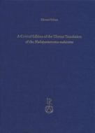 A Critical Edition of the Tibetan Translation of the Mahaparinirvana-Mahasutra di Hiromi Habata edito da Dr Ludwig Reichert