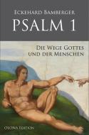 PSALM 1 di Eckehard Bamberger edito da OLONA Edition