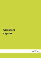 City Life di Greenhorn edito da DOGMA