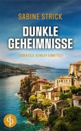 Dunkle Geheimnisse di Sabine Strick edito da dp Verlag