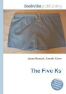 The Five Ks edito da Book On Demand Ltd.