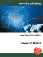 Baywatch Nights edito da Book On Demand Ltd.