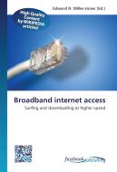 Broadband internet access edito da FastBook Publishing
