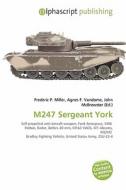 M247 Sergeant York di #Miller,  Frederic P. Vandome,  Agnes F. Mcbrewster,  John edito da Vdm Publishing House