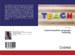 Communicative Language Teaching di Yonas Tamiru edito da LAP Lambert Academic Publishing