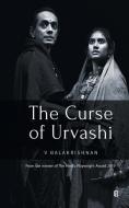 THE CURSE OF URVASHI di V. Balakrishnan edito da Zero Degree Publishing