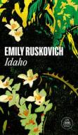 Idaho (Spanish Edition) di Emily Ruskovich edito da LITERATURA RANDOM HOUSE
