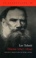 Diarios (1847-1894) di Lev Nikolaevi? Tolstoj, Lev Tolstói edito da Acantilado