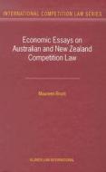 Economic Essays on Australian and New Zealand Competition Law di Maureen Brunt edito da WOLTERS KLUWER LAW & BUSINESS