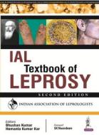 IAL Textbook of Leprosy di Bhushan Kumar, Hemanta Kumar Kar edito da Jaypee Brothers Medical Publishers