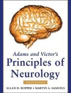 Adams And Victor\'s Principles Of Neurology di Allan H. Ropper, Martin Allen Samuels edito da Mcgraw-hill Education - Europe