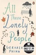 All These Lonely People di Gervase Phinn edito da Penguin Books, Limited (UK)