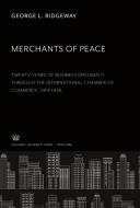 Merchants of Peace di George L. Ridgeway edito da Columbia University Press