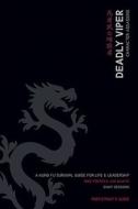 Deadly Viper Character Assassins di Mike Foster, Jud Wilhite edito da Zondervan