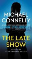 The Late Show di Michael Connelly edito da LITTLE BROWN & CO
