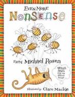 Even More Nonsense From Michael Rosen di Michael Rosen edito da Hachette Children's Group