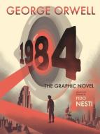 1984: The Graphic Novel di George Orwell edito da HOUGHTON MIFFLIN