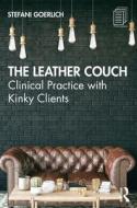 The Leather Couch di Stefani Goerlich edito da Taylor & Francis Ltd